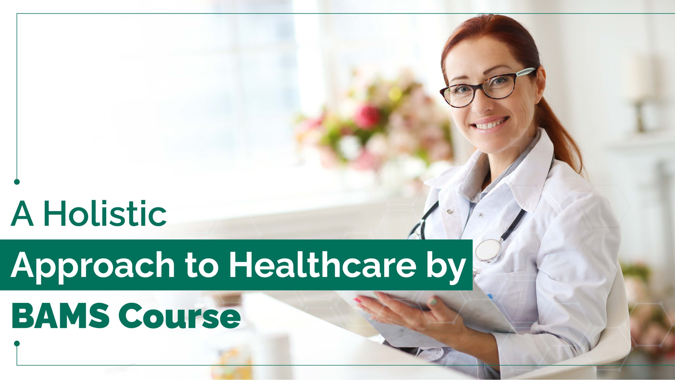 A Holistic Approach to Healthcare by BAMS Course