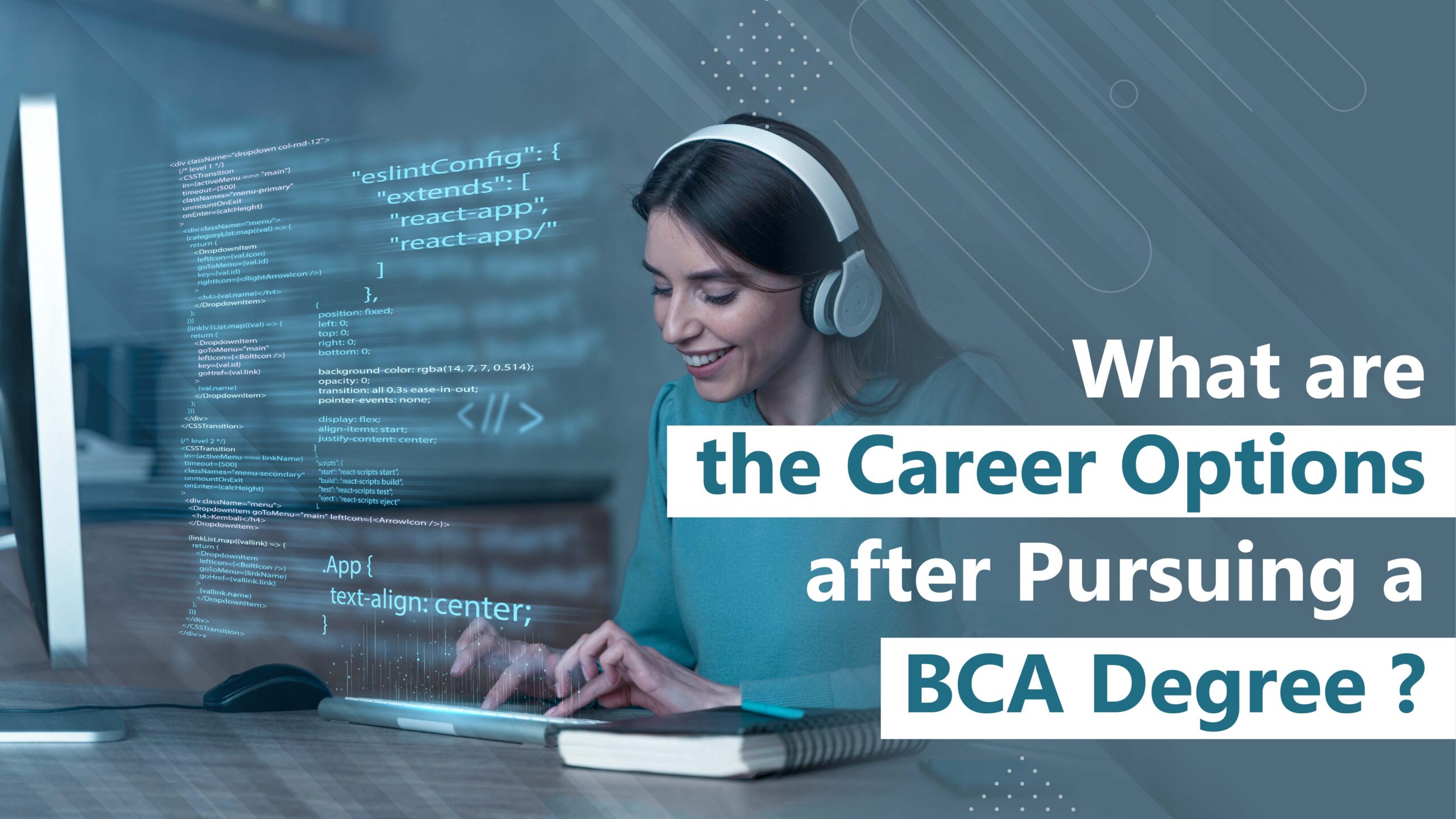 What are the Career Options after Pursuing a BCA Degree