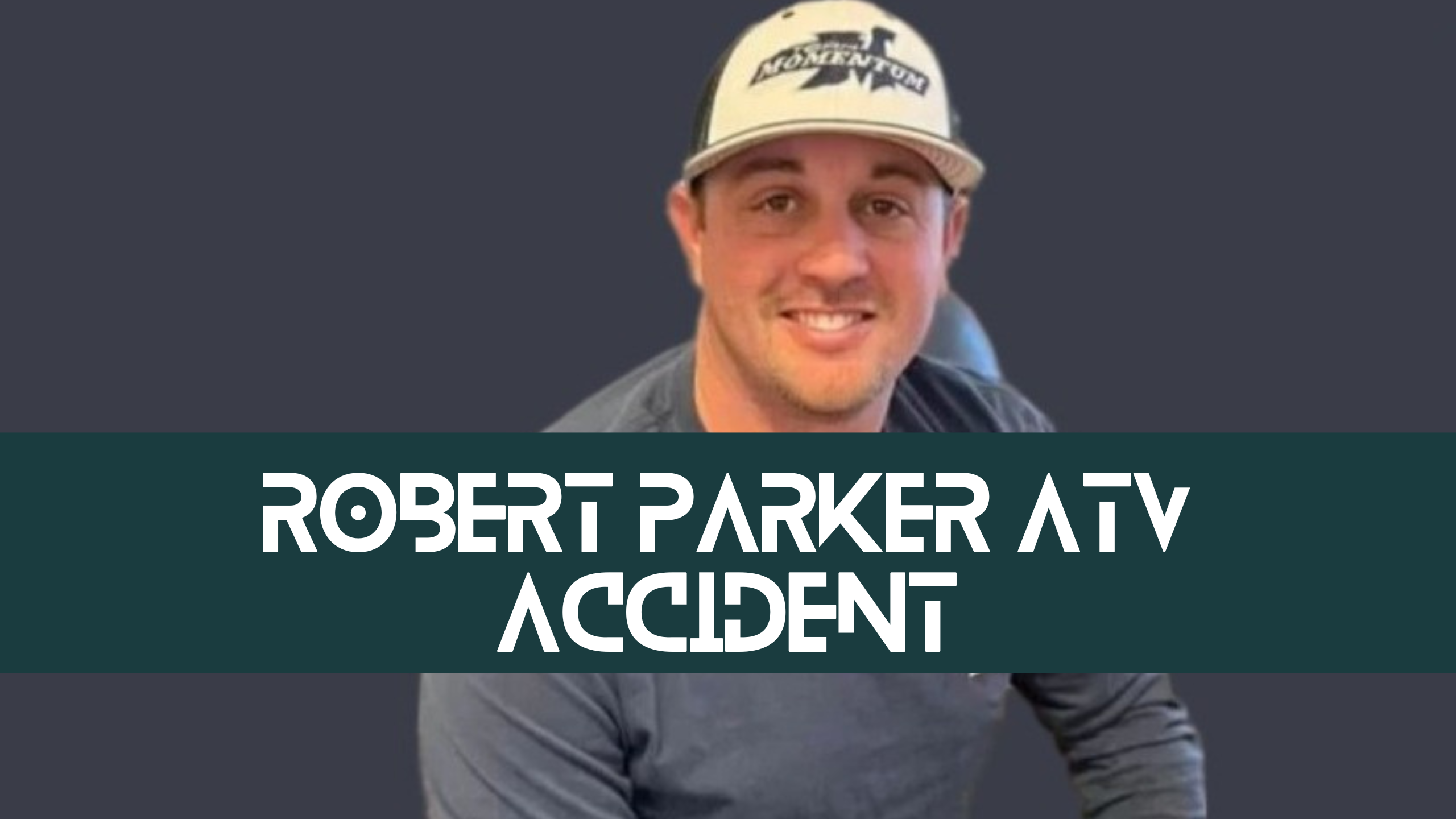 Robert Parker ATV Accident